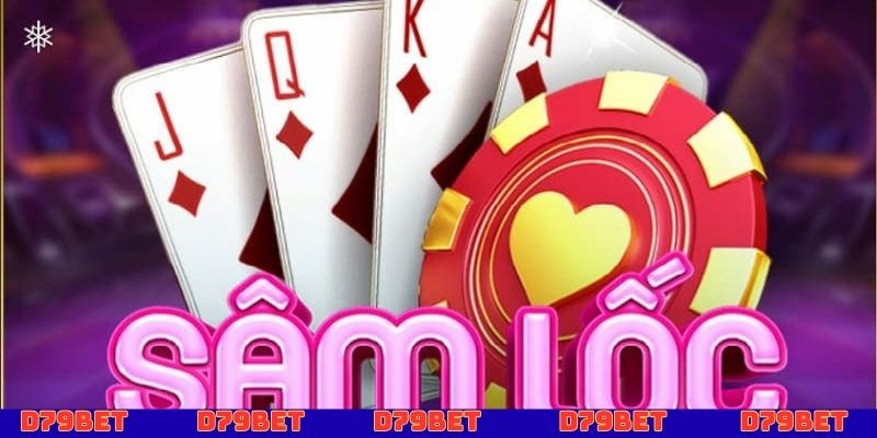 Những yếu tố nền tảng trong cách chơi sâm lốc